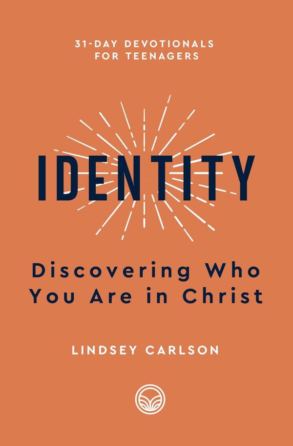 Identity: Discovering Who You Are in Christ (31-Day Devotionals for Teenagers) Online Hot Sale