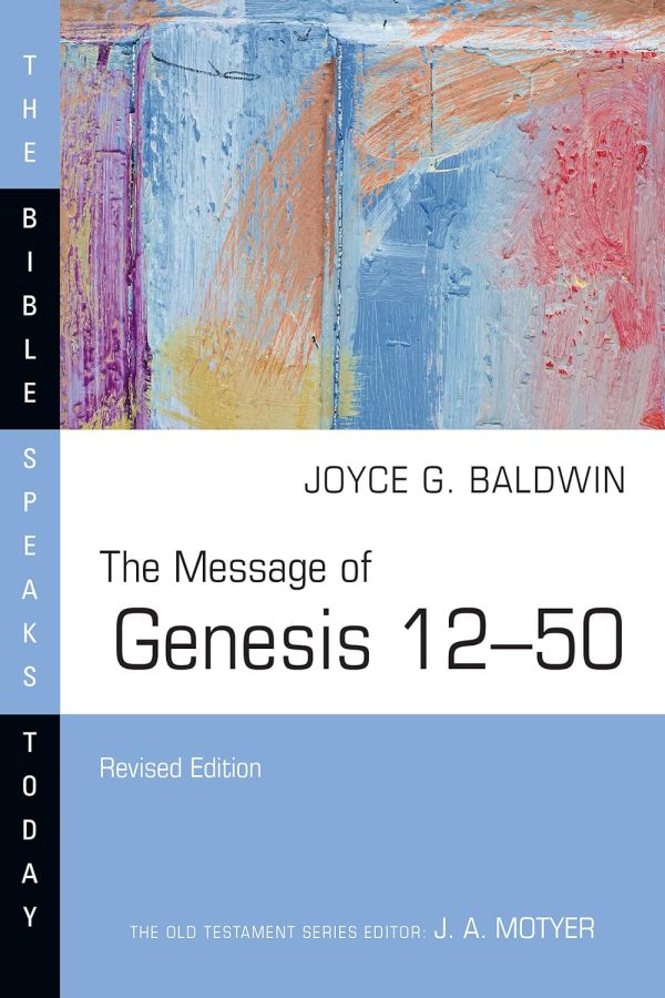 The Message of Genesis 12-50 (Revised) (Bible Speaks Today) Fashion